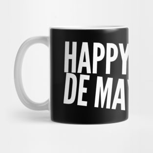 Happy Drinko de Mayo Mug